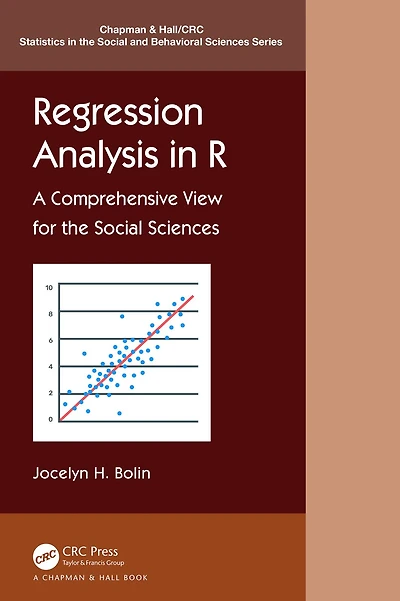 Regression Analysis R: A Comprehensive View for the Social Sciences