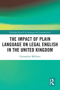 the Impact of Plain Language on Legal English United Kingdom