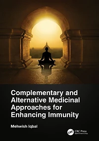 Complementary and Alternative Medicinal Approaches for Enhancing Immunity