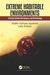 Extreme Habitable Environments: A Bridge between Astrophysics and Astrobiology