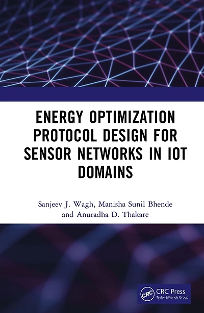 Energy Optimization Protocol Design for Sensor Networks IoT Domains