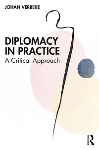 Diplomacy Practice: A Critical Approach