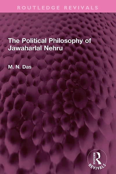 The Political Philosophy of Jawaharlal Nehru