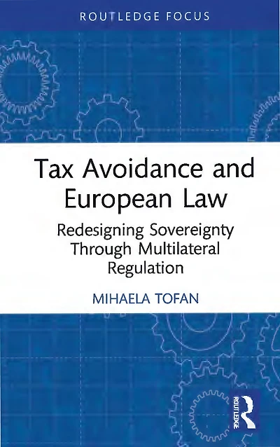 Tax Avoidance and European Law: Redesigning Sovereignty Through Multilateral Regulation