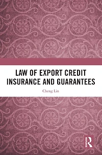 Law of Export Credit Insurance and Guarantees