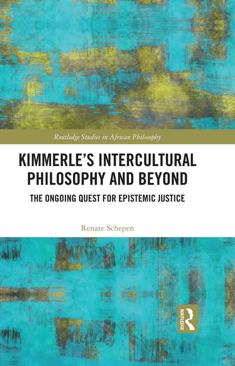 Kimmerle's Intercultural Philosophy and Beyond: The Ongoing Quest for Epistemic Justice