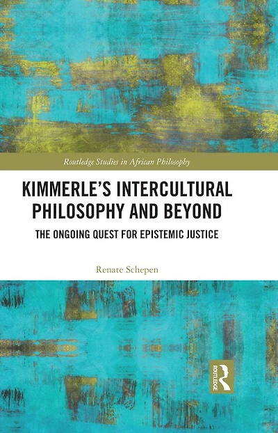 Kimmerle's Intercultural Philosophy and Beyond: The Ongoing Quest for Epistemic Justice