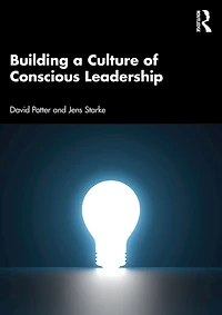 Building a Culture of Conscious Leadership