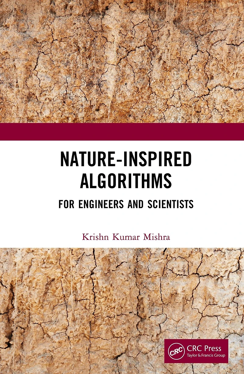 Nature-Inspired Algorithms: For Engineers and Scientists