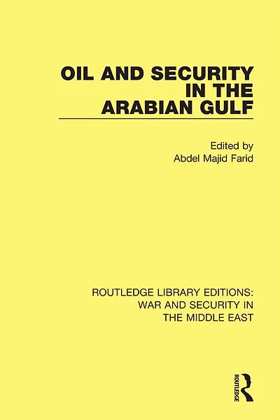 Oil and Security the Arabian Gulf