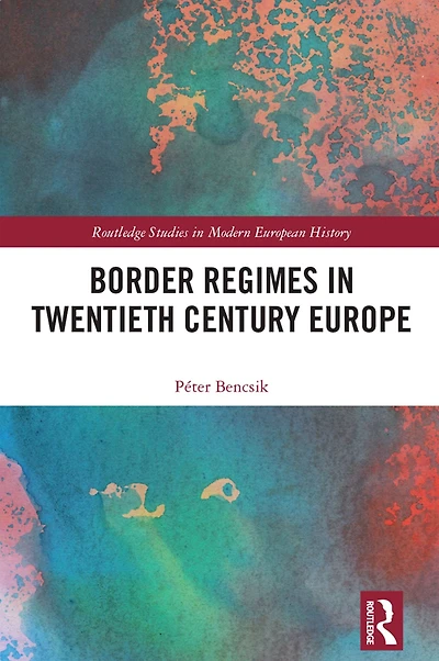 Border Regimes Twentieth Century Europe