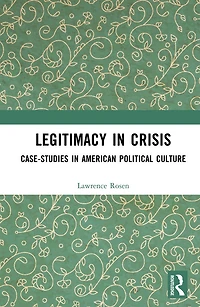Legitimacy Crisis: Case-Studies American Political Culture