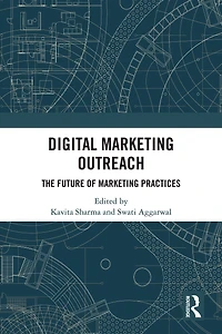 Digital Marketing Outreach: The Future of Practices
