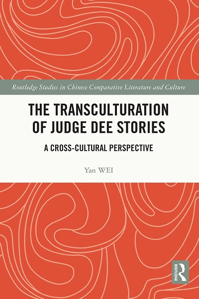 The Transculturation of Judge Dee Stories: A Cross-Cultural Perspective