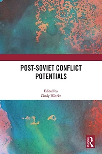 Post-Soviet Conflict Potentials
