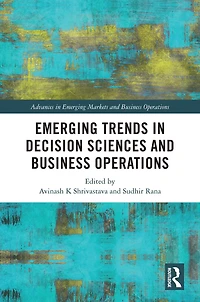 Emerging Trends Decision Sciences and Business Operations