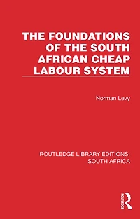 the Foundations of South African Cheap Labour System