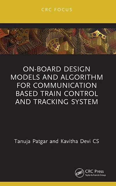On-Board Design Models and Algorithm for Communication Based Train Control Tracking System