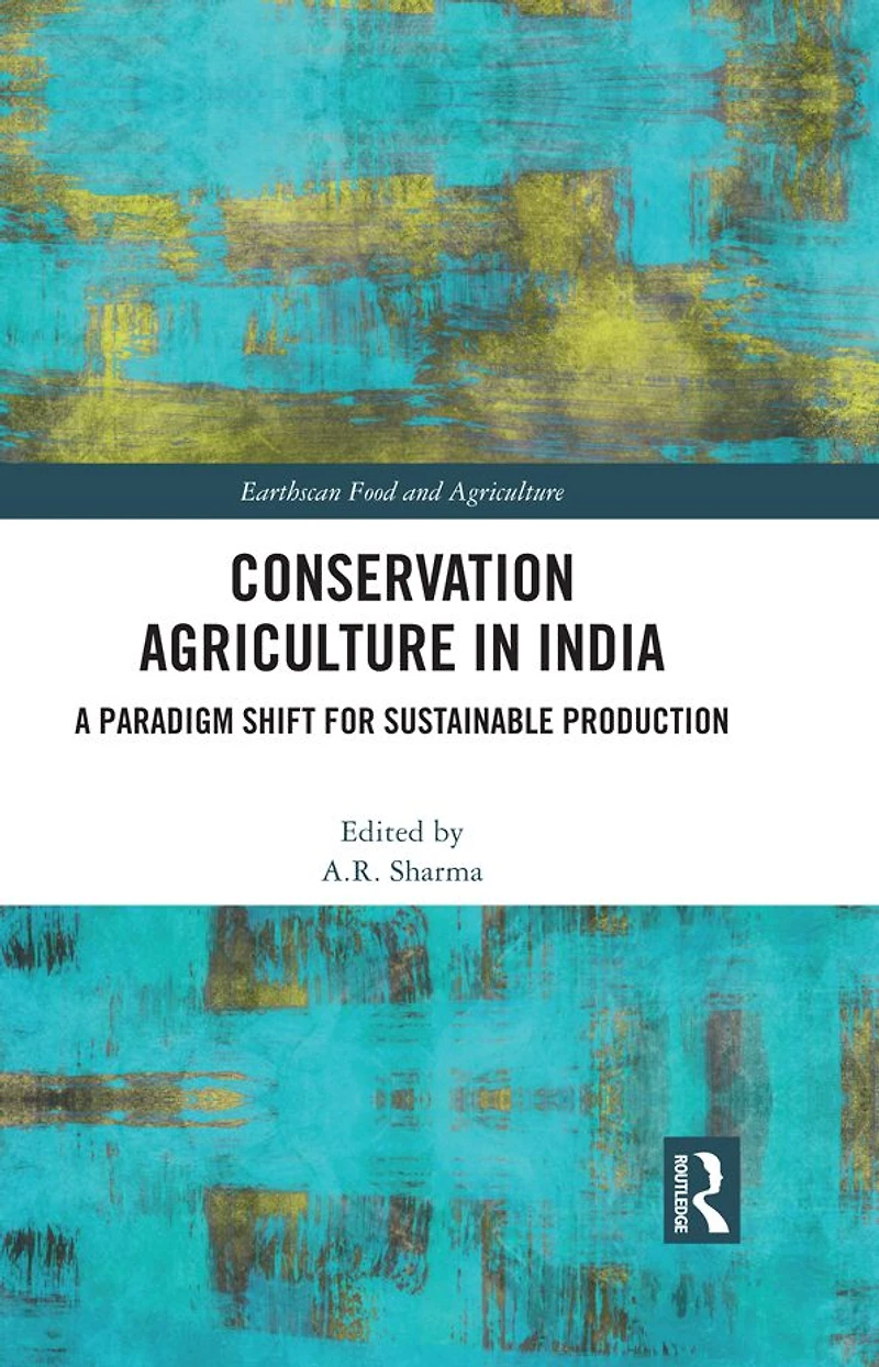 Conservation Agriculture India: A Paradigm Shift for Sustainable Production