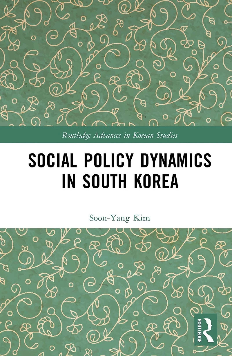 Social Policy Dynamics South Korea