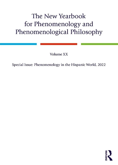 the New Yearbook for Phenomenology and Phenomenological Philosophy: Volume 20, Special Issue: Hispanic World, 2022