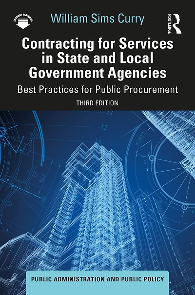 Contracting for Services State and Local Government Agencies: Best Practices Public Procurement