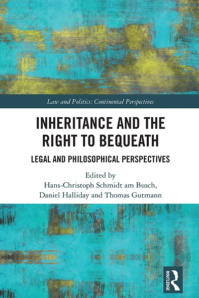 Inheritance and the Right to Bequeath: Legal Philosophical Perspectives