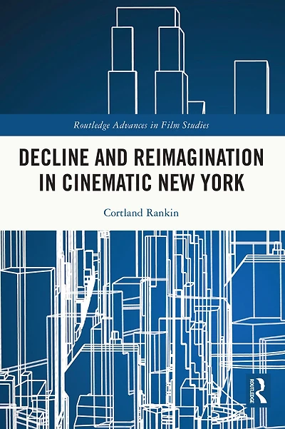 Decline and Reimagination Cinematic New York