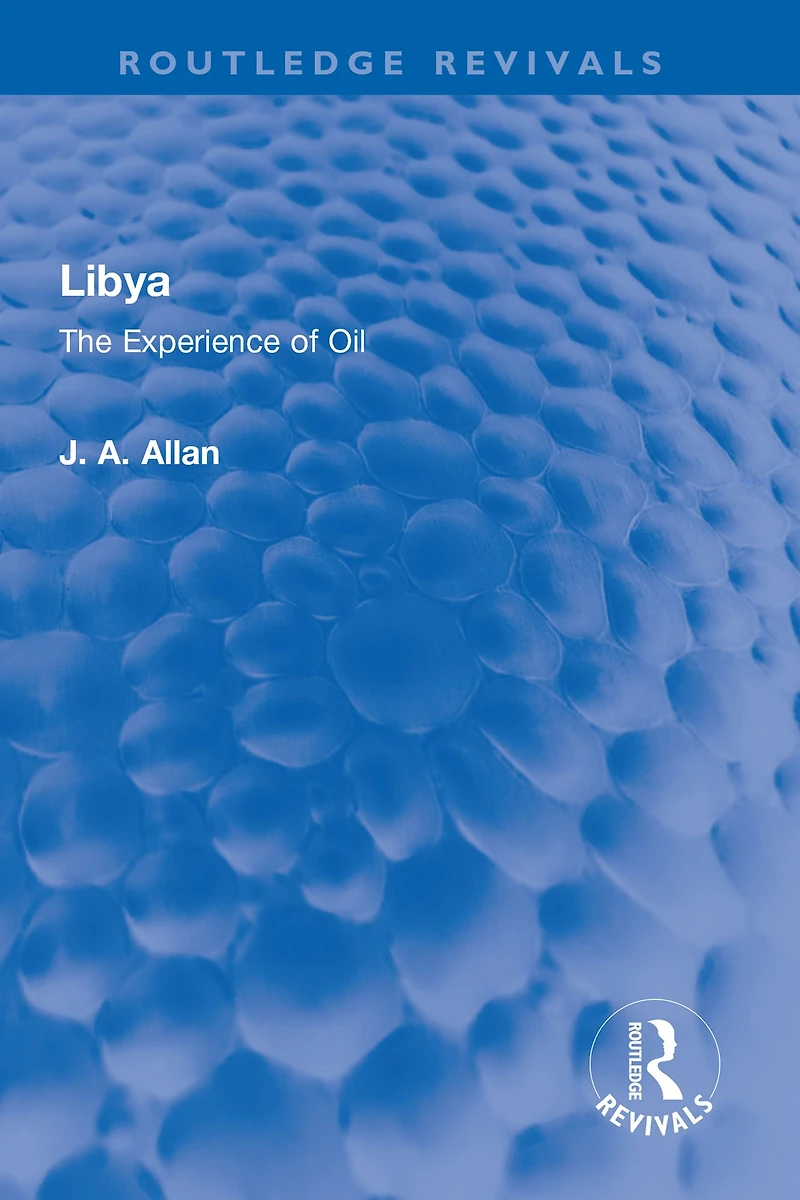 Libya: The Experience of Oil