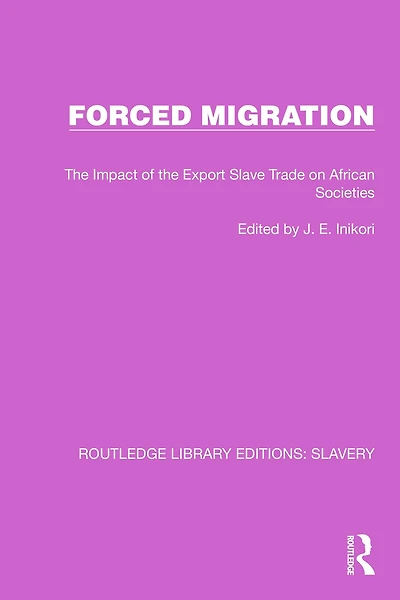 Forced Migration: the Impact of Export Slave Trade on African Societies
