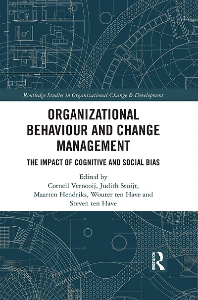 Organizational Behaviour and Change Management: The Impact of Cognitive Social Bias