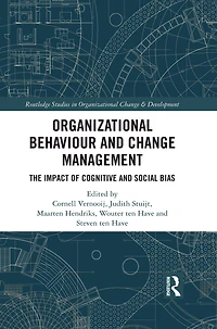Organizational Behaviour and Change Management: The Impact of Cognitive Social Bias