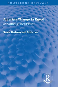 Agrarian Change Egypt: An Anatomy of Rural Poverty