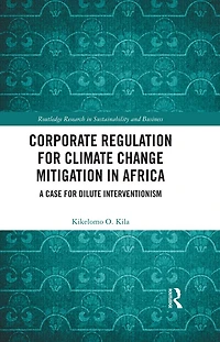 Corporate Regulation for Climate Change Mitigation Africa: A Case Dilute Interventionism