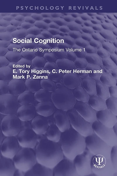 Social Cognition: The Ontario Symposium Volume 1