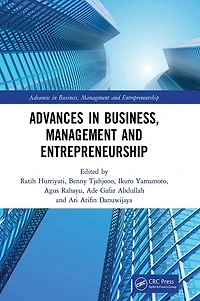 Advances Business, Management and Entrepreneurship: Proceedings of the 3rd Global Conference on Business & Entrepreneurship (GC-BME 3), 8 August 2018, Bandung, Indonesia