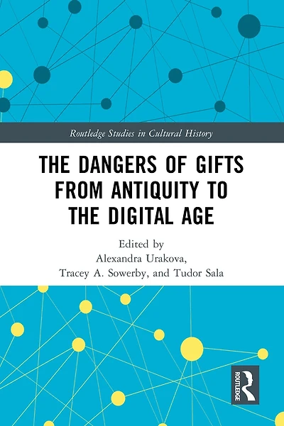 the Dangers of Gifts from Antiquity to Digital Age