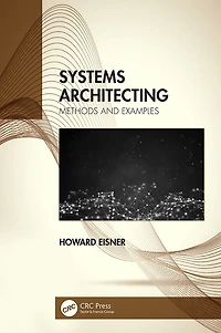 Systems Architecting: Methods and Examples