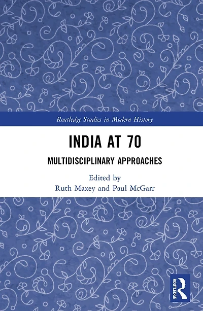 India at 70: Multidisciplinary Approaches