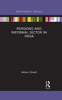 Pensions and Informal Sector India