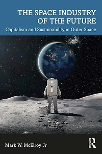 the Space Industry of Future: Capitalism and Sustainability Outer