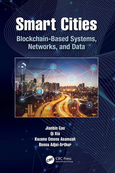 Smart Cities: Blockchain-Based Systems, Networks, and Data