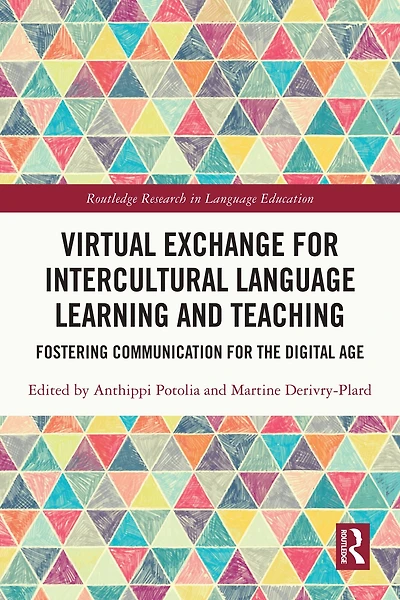 Virtual Exchange for Intercultural Language Learning and Teaching: Fostering Communication the Digital Age