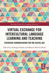 Virtual Exchange for Intercultural Language Learning and Teaching: Fostering Communication the Digital Age
