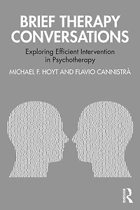 Brief Therapy Conversations: Exploring Efficient Intervention Psychotherapy