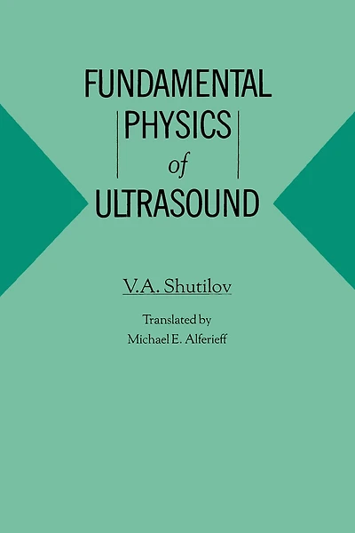 Fundamental Physics of Ultrasound
