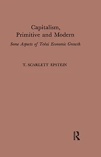Capitalism, Primitive and Modern: Some Aspects of Tolai Economic Growth
