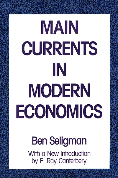 Main Currents Modern Economics