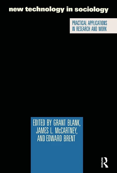 New Technology Sociology: Practical Applications Research and Work