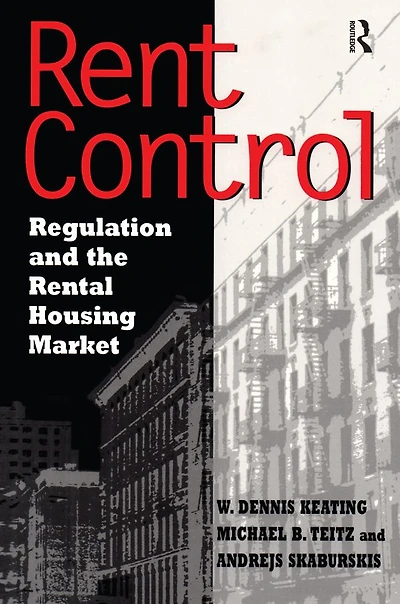 Rent Control North America and Four European Countries: Regulation the Rental Housing Market